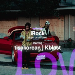iRock (Sippin On Dat Ciroc) feat. KBlast
