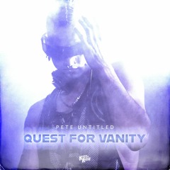 Pete Untitled - Quest For Vanity (Hardstyle)