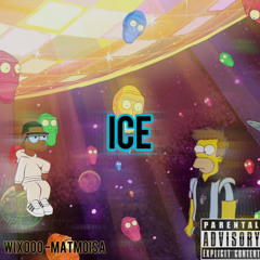 ICE (ft.Matmoisa)