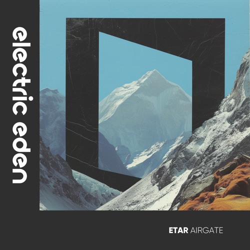 ETAR - Airgate (Radio Edit) [Electric Eden Records]