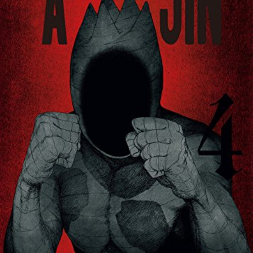 free EBOOK 🎯 AJIN: Demi-Human Vol. 4 by  Miura Tsuina,Sakurai Gamon,Miura Tsuina,Sak