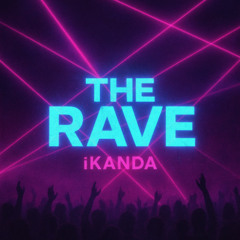The Rave