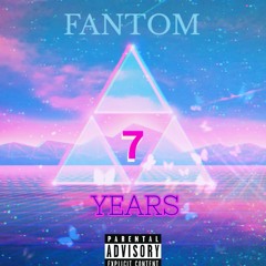FANTOM - 7 years.mp3