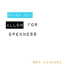 Allow For Openness  - 4524, 12.05 AM