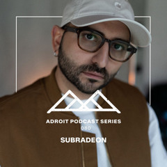 Adroit Podcast Series #81 - Subradeon