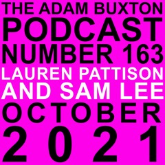 EP.163 - LAUREN PATTISON AND SAM LEE