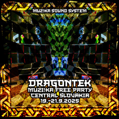 DragonTek - Muzika Sound System @ Velke Zlievvce (SK-19.-21.9.2025)