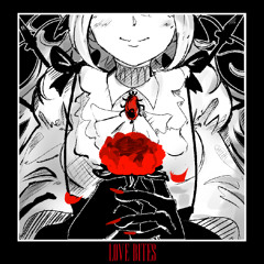 Love Bites ft. Eleanor Forte