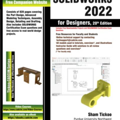 [FREE] EPUB 📒 SOLIDWORKS 2022 for Designers, 20th Edition by  Prof. Sham Tickoo Purd