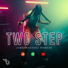 JABBAWOCKEEZ - TWO STEP CHALLENGE- REMAKE Prod. By DJ FONIX