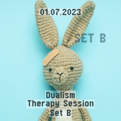 Dualism - 01.07.2023 Therapy Session Set B