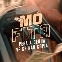 #MÓ FITA, PEGA A SENHA VÊ SE NÃO COPIA REMIX - BEAT SÉRIE GOLD - MC's Kadu, Tuto e Luuky (DJ LT)