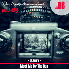 2025 #06: Djanzy -  Meet Me By The Sea