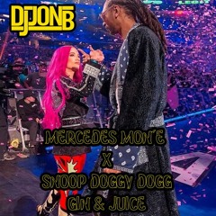 Snoop Dogg Gin & Juice x Mercedes Moné Theme (DJ Jon B Blend)