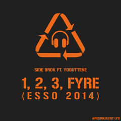 1, 2, 3, fyre (Esso 2014) [feat. Yoguttene]