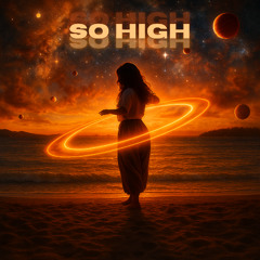 So High