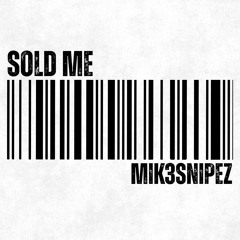 Sold Me