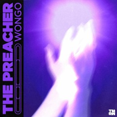 Wongo - The Preacher (ft. Chuck Roberts)