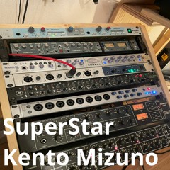 Superstar by Kento Mizuno
