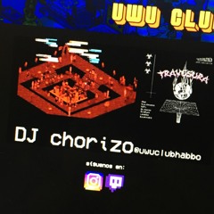 DJ Chorizo @ UWUCLUB