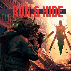 Run & Hide