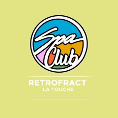 [SPC119] RETROFRACT - Toute La Nuit