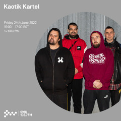 Kaotik Kartel 24TH JUN 2022