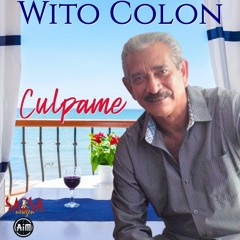 Cúlpame - Wito Colón