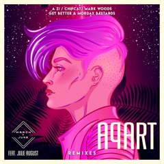 Apart (A Zi Remix) [feat. Julie August]