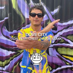 PREMIERE: Dove City Feat. Tone Of Arc - Coal In My Chest (Auggië Remix) [IAMHER]