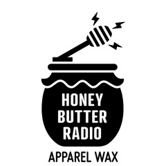 Honey Butter Radio - Apparel Wax