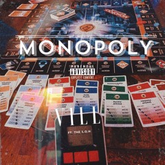 ViLL - Monopoly Ft. The S.o.n (Prod. JayyJordan)