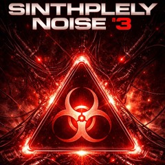Sinthplely Noise "3" Live 23-03-2026