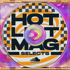 Hotlist Mag Selects