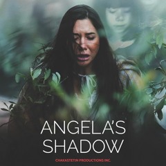 Angelas Shadow Intvu - Edit
