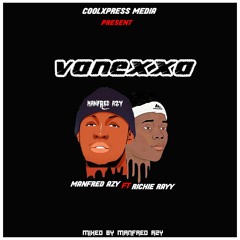 [Music] Manfred Azy ft Richie Rayy - Vanexxa ||Now out