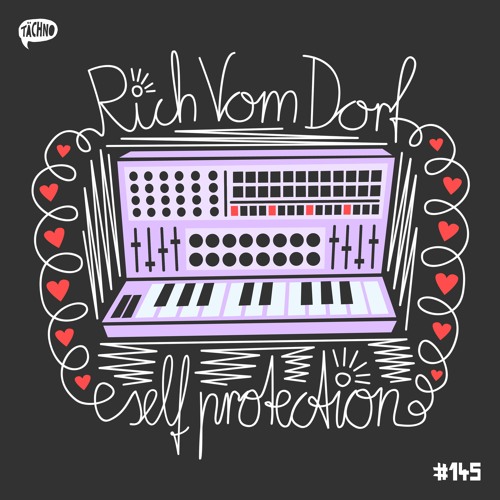 Rich Vom Dorf - Self Protection (TAECH145)