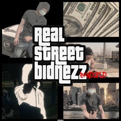 REAL STREET BIDNEZZ