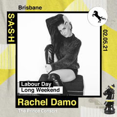 RACHEL DAMO @ Sash Sundays Brisbane 2.05.21