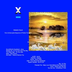 ‘One Uninterrupted Sequence of Perfect Thoughts' [Mix for Blue XP] 💎🦋