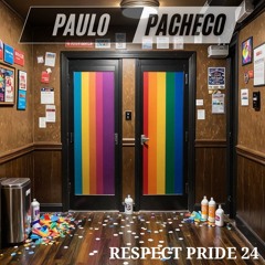 RESPECT PRIDE 24 (PACHECO DJ MIX)