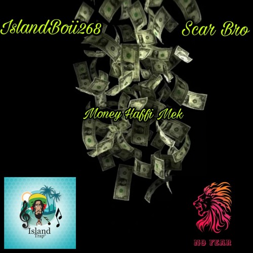Stream Island Boi x ScarBro - Money Haffi Mek.mp3 by Scar Bro Music |  Listen online for free on SoundCloud