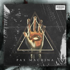 Pax Machina 2020 Album Mix