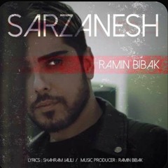 Ramin Bibak - Sarzanesh.mp3