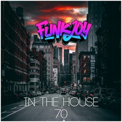funkjoy - In The House 70