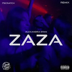 Alexandra Stan - Zaza (7Scratch Remix)