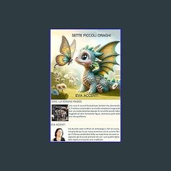 [EBOOK] ✨ SETTE PICCOLI DRAGHI: Fantastico mondo in cui bambini e piccoli draghetti condividono gi