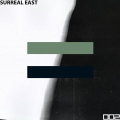 TSEKHI Podcast 002 - Surreal East