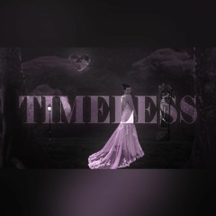 Timeless [Prod. Mantra]