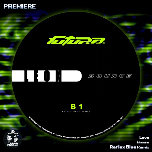 Leon ─ Bounce (Reflex Blue Remix) [FUTURA001]